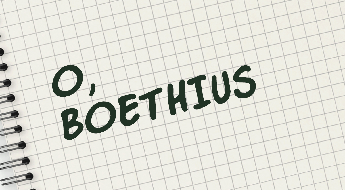 o, boethius